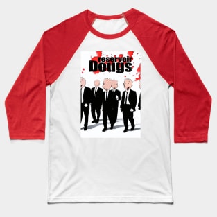 Reservoir Dougs Baseball T-Shirt